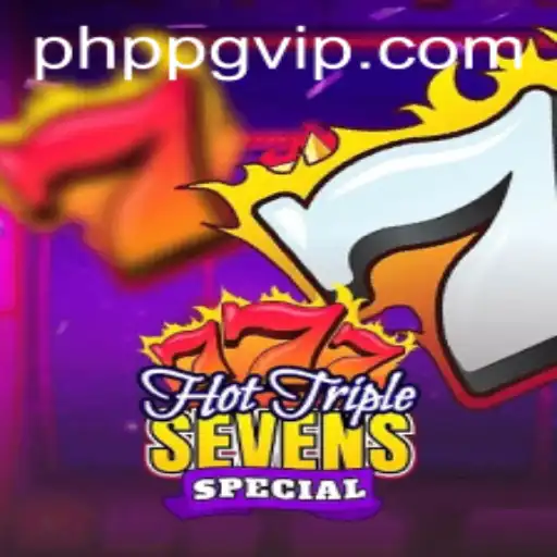 Unveiling HotTripleSevensSpecial: A Thrilling Dive into Casino Excitement with PHPPG