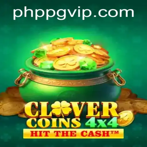 Exploring the Exciting World of CloverCoins4x4: A Deep Dive into the PHPPG Game Universe