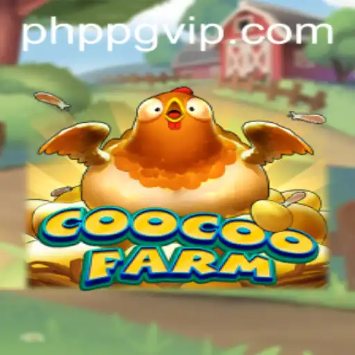 Exploring the Innovative World of CooCooFarm with PHPPG