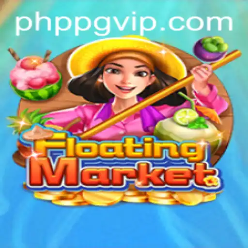 Exploring the Thrilling World of FloatingMarket: A Dive into PHPPG