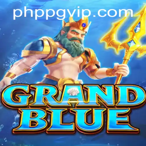 Dive into the World of GRANDBLUE: A New Era of PHPPG Gaming