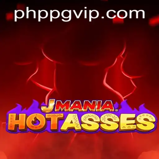 Exploring the Exciting World of JManiaHotAsses: An In-Depth Guide to PHPPG