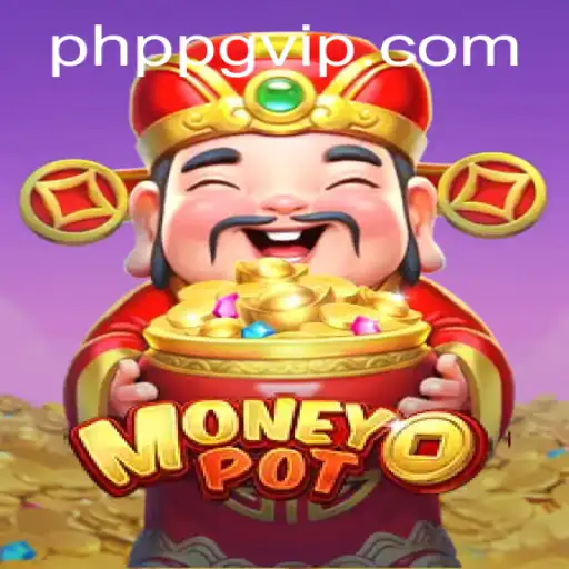 Discover the Thrills of MoneyPot: An In-Depth Look into the PHPPG Experience