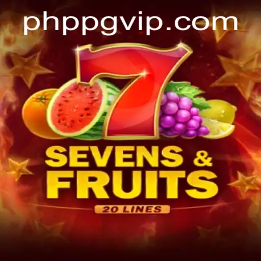 Unveiling the Excitement of Sevens & Fruits 20