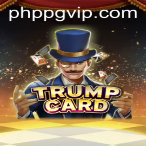 The Intriguing World of TrumpCard: A Comprehensive Guide